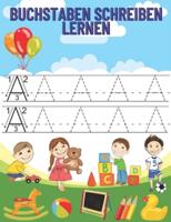 buchstaben schreiben Lernen: Lernen, das Alphabet für Kinder ab 4 Jahren zu schreiben / Lernen, Buchstaben ABC auf Englisch zu schreiben - Vorschulübungen für Kinder