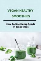 Vegan Healthy Smoothies