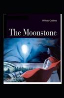 The Moonstone-Original Edition(Annotated)