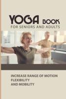 Yoga Book For Seniors And Adults