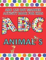 ABC 123 Dot Marker Activity Book For Kids - Animals