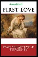 First Love "Annotated" Real Story Book