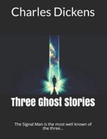 Three Ghost Stories