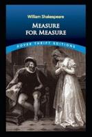 Measure for Measure by William Shakespeare - Illustrated and Annotated Edition -