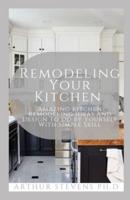 Remodeling Your Kitchen