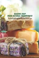 Making Soap From Natural Ingredients