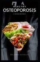 Healthy Osteoporosis Cookbook