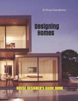 Designing Homes