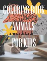 Coloring book animals for kids: Animals coloring books