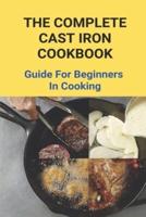 The Complete Cast Iron Cookbook