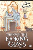 Through the Looking-Glass Novel by Lewis Carroll