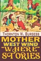 Mother West Wind "Where" Stories "Annotated"