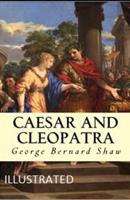 Caesar and Cleopatra Illustrated