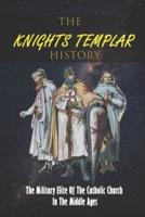 The Knights Templar History
