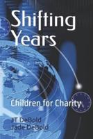 Shifting Years: Children for Charity