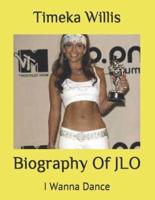 Biography Of JLO