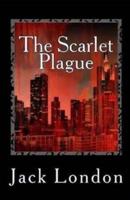 The Scarlet Plague Illustrated