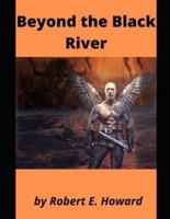 Beyond the Black River