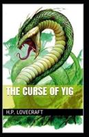 The Curse of Yig Annotated