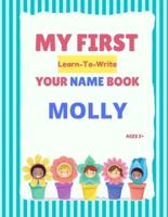 My First Learn-To-Write Your Name Book: Molly