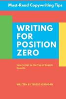 Writing for Zero Position: How to Get the Best Ranking in Search Results