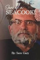 Son of a Seacook