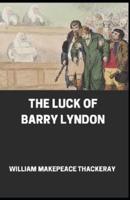 The Luck of Barry Lyndon Annotated