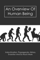 An Overview Of Human Being