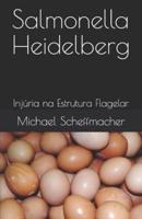 Salmonella Heidelberg