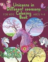 Unicorns in Different seasons Coloring Book: Brain Activities and Coloring book for Brain Health with Fun and Relaxing