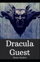 Dracula's Guest Bram Stoker [Annotated]