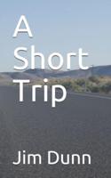 A Short Trip