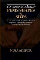 Concerns About Penis Shapes&sizes