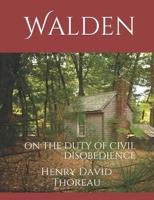 Walden: ON THE DUTY OF CIVIL DISOBEDIENCE