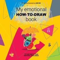My Emotional How-to-Draw Book