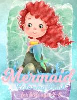 Mermaid Coloring Book For Kids Ages 4-8: 50 Cute And Beautiful Unique Coloring Pages