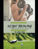 Weight Training for Women Golfers