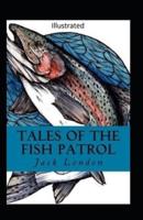 Tales of the Fish Patrol Illustrated