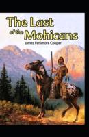 The Last of the Mohicans-Original Edition(Annotated)