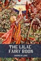 The Lilac Fairy Book: Illustrated