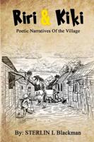 Riri And Kiki: Poetic Narratives of the Village