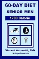 60-Day Diet for Senior Men - 1200 Calorie
