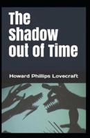 The Shadow Out of Time Illustrated