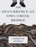 An Occurrence at Owl Creek Bridge (Annotated)