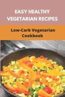 Easy Healthy Vegetarian Recipes