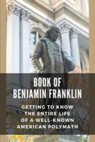 Book Of Benjamin Franklin