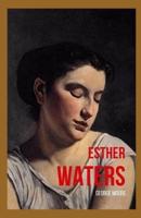 Esther Waters Illustrated