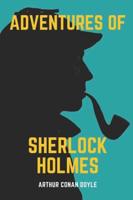 The Adventures of Sherlock Holmes: With Original Illustrations