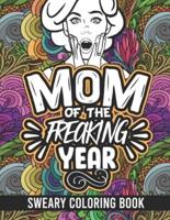 Mom of the Freakin' Year