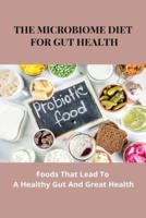 The Microbiome Diet For Gut Health